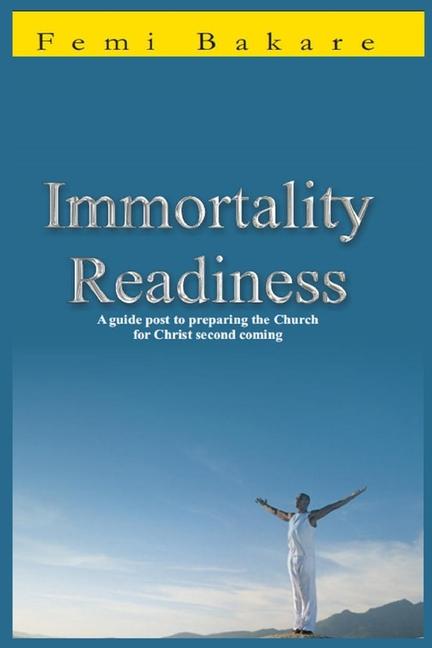 Kniha Immortality Readiness Femi Bakare