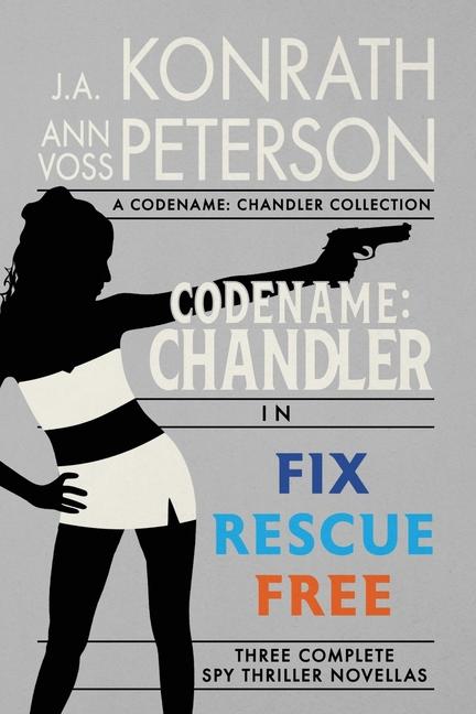 Kniha Fix, Rescue, Free F Paul Wilson