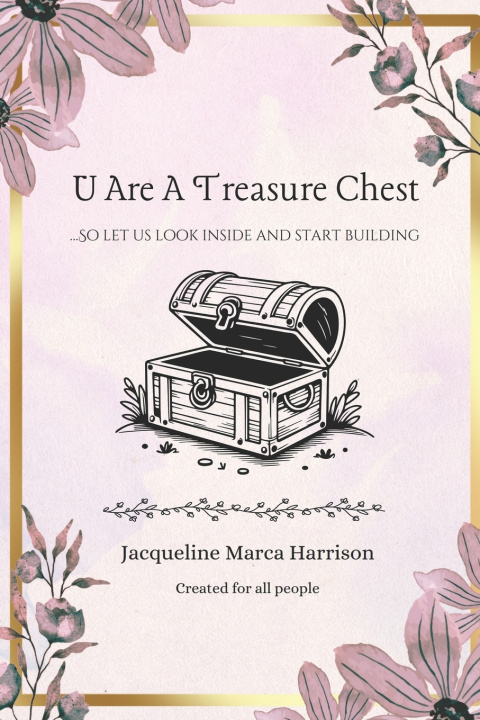 Kniha U Are A Treasure Chest Jacqueline Marca Harrison
