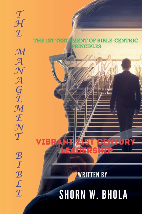 Kniha The Management Bible Shorn W. Bhola