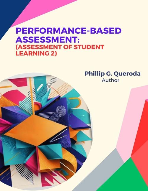 Книга Performance-Based Assessment PHILLIP QUERODA