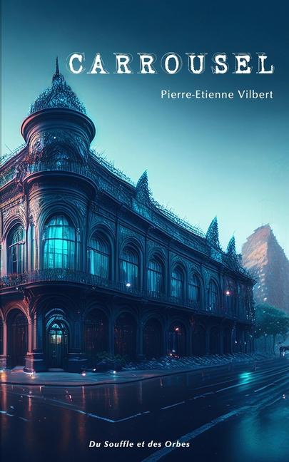 Knjiga Carrousel Pierre-Etienne Vilbert