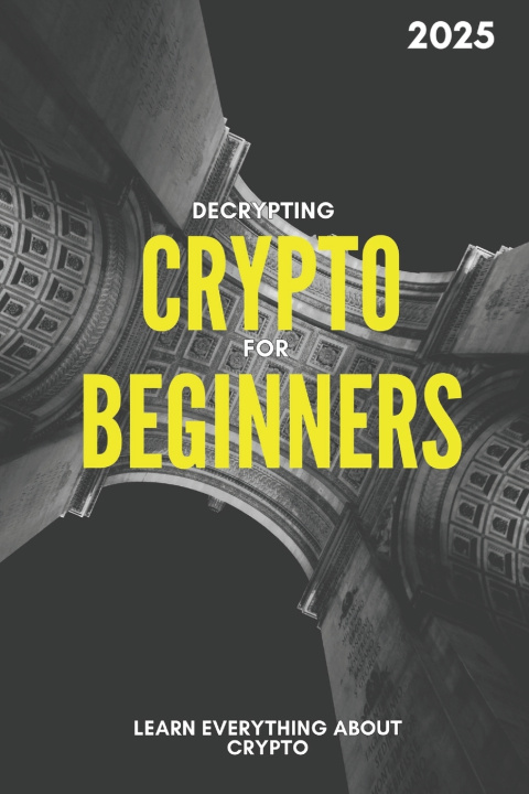 Kniha Decrypting crypto for beginners Manoj R