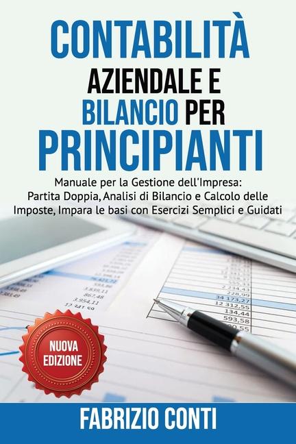Libro Contabilit? Aziendale e Bilancio per Principianti Fabrizio Conti