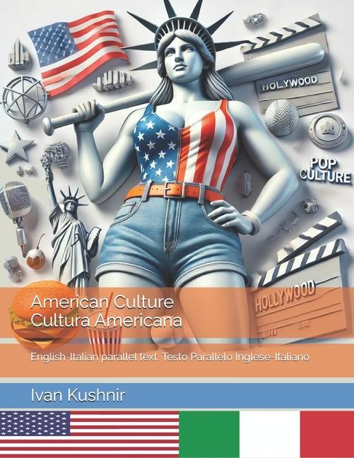 Kniha American Culture. Cultura Americana Ivan Kushnir