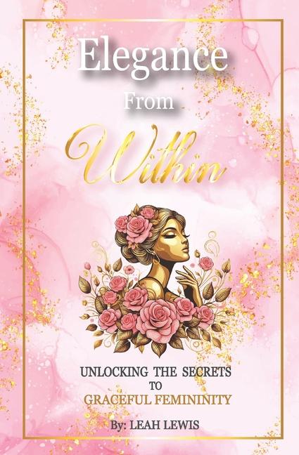 Kniha Elegance from Within Leah Lewis