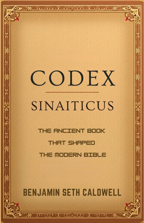 Kniha Codex Sinaiticus Benjamin Seth Caldwell