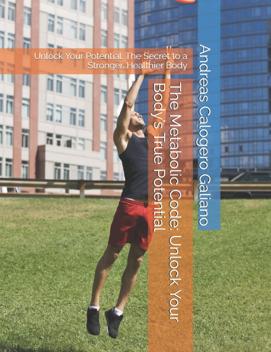 Kniha The Metabolic Code Andreas Calogero Galiano