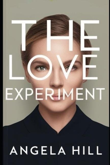 Kniha The Love Experiment Angela Hill