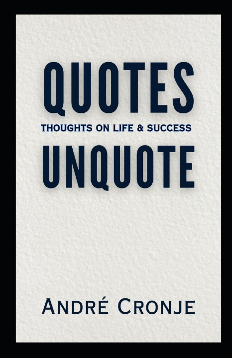 Kniha Quotes Unquote Andre Cronje