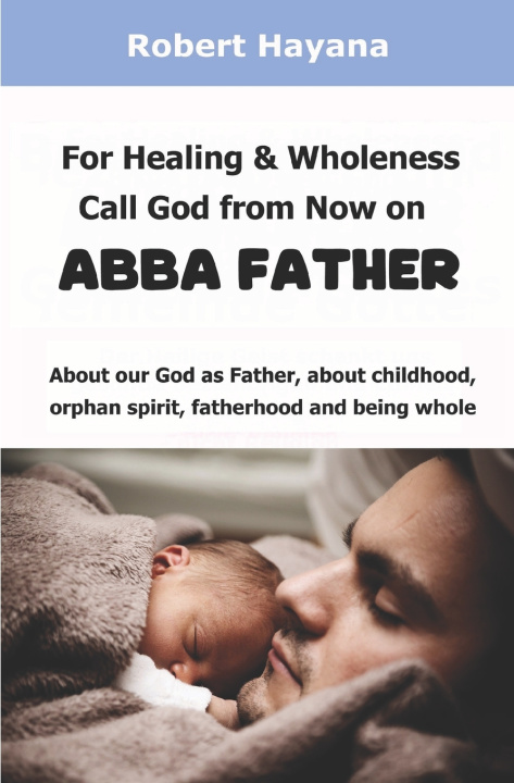 Kniha Abba Father Robert Hayana