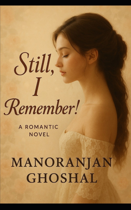 Kniha Still, I Remember! Manoranjan ghoshal