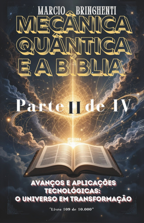 Buch Mecânica Quântica e a Bíblia Parte II Marcio Bringhenti