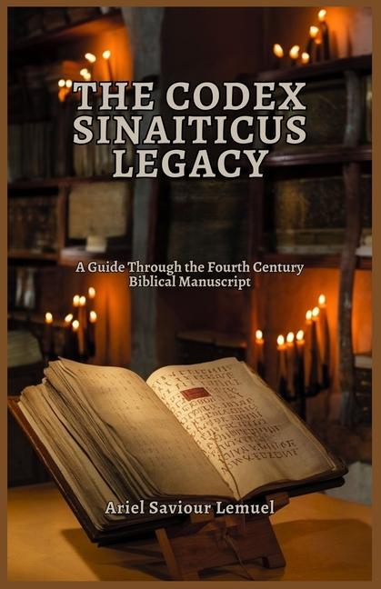 Kniha The Codex Sinaiticus Legacy Ariel Saviour Lemuel
