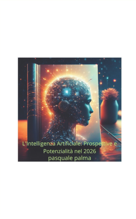 Kniha L'Intelligenza Artificiale pasquale palma