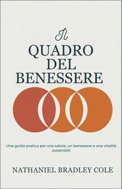 Kniha Il quadro del benessere Nathaniel Bradley Cole