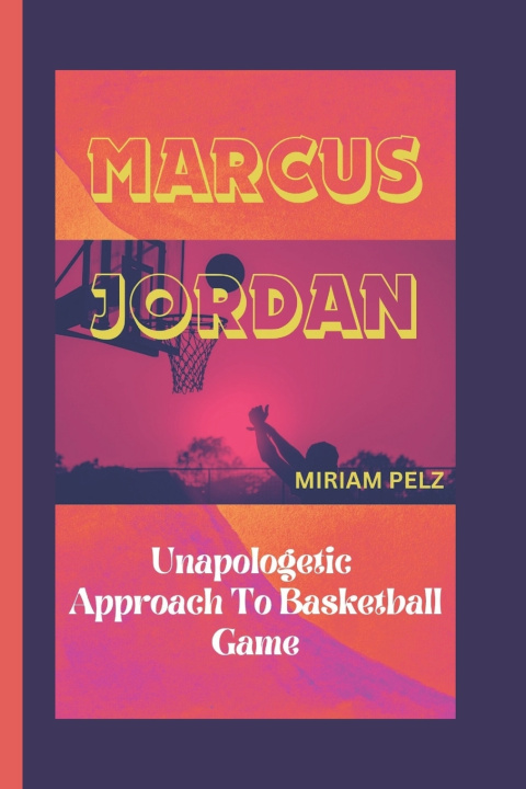 Kniha Marcus Jordan MIRIAM PELZ