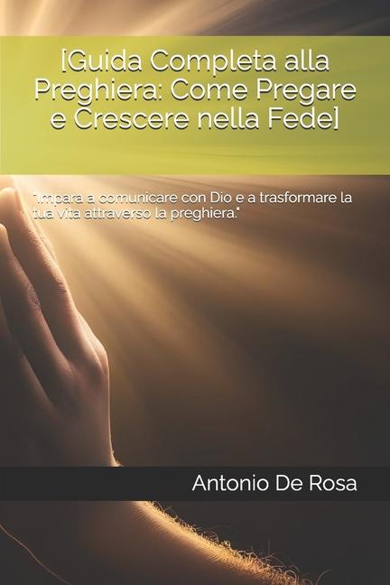 Kniha [Guida Completa alla Preghiera Antonio De Rosa