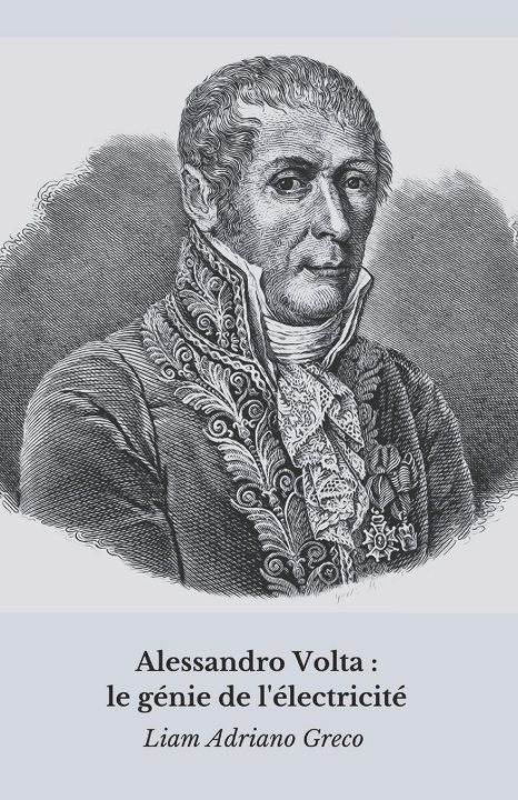 Kniha Alessandro Volta Liam Adriano Greco