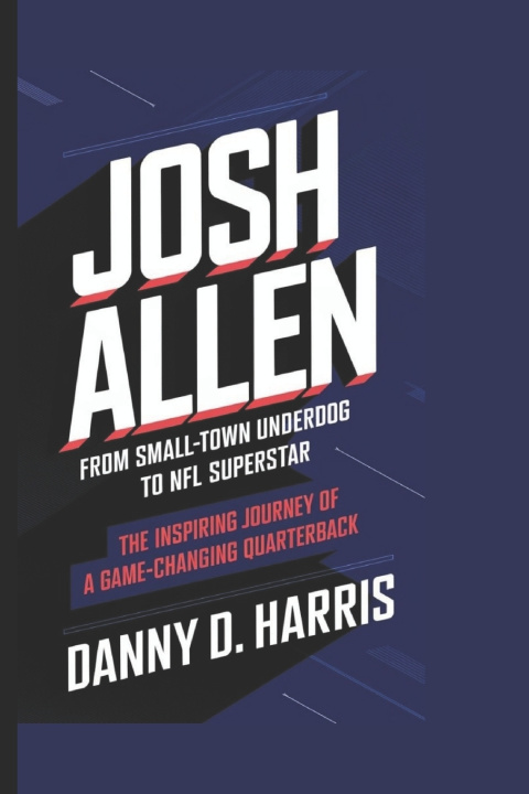 Kniha Josh Allen Danny D. Harris