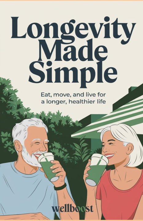 Книга Longevity Made Simple Well boost