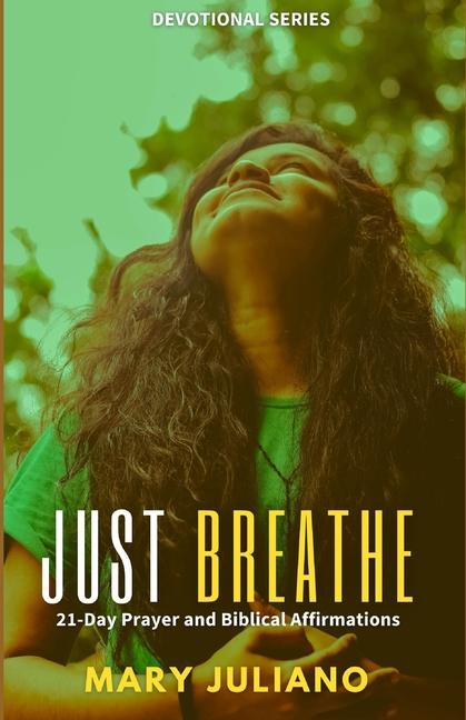 Knjiga Just Breathe Mary Juliano