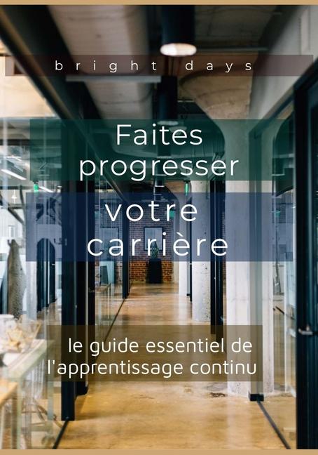 Kniha Faites progresser votre carri?re bright days