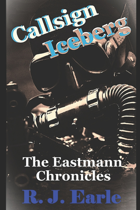 Kniha Callsign Iceberg Rick Earle
