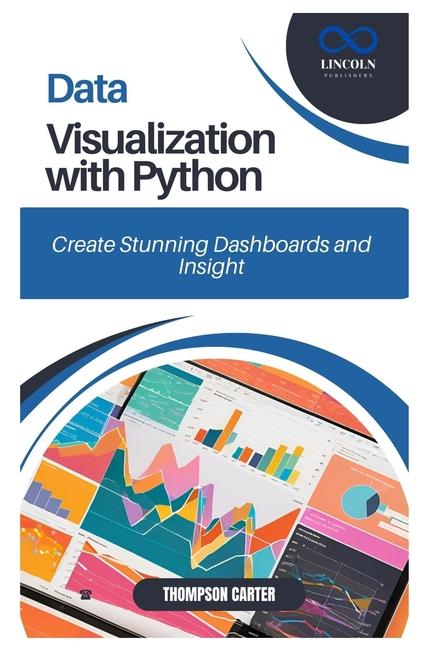 Knjiga Data Visualization with Python THOMPSON CARTER