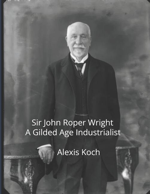 Книга Sir John Roper Wright Alexis Koch