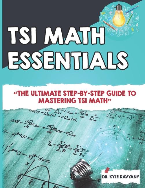 Kniha TSI Math Essentials Kyle Kavayany