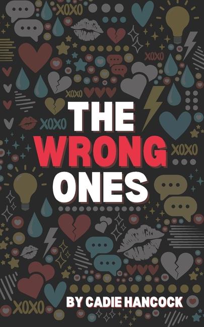 Kniha The Wrong Ones Cadie Hancock