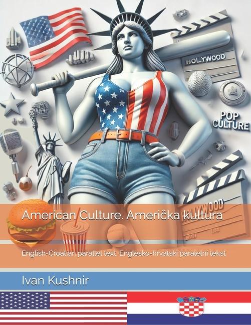 Kniha American Culture. Američka kultura Ivan Kushnir