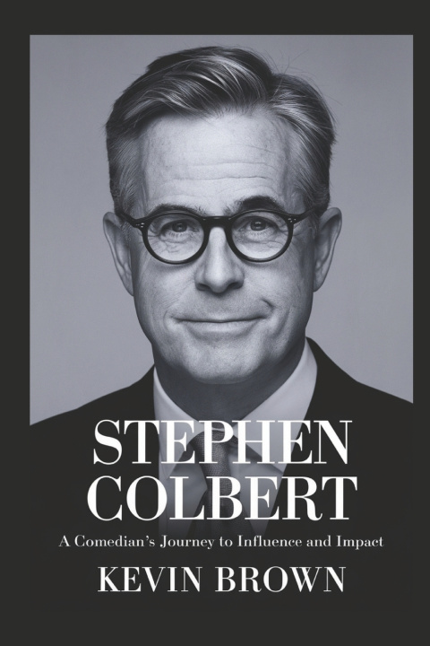 Kniha Stephen Colbert Kevin Brown