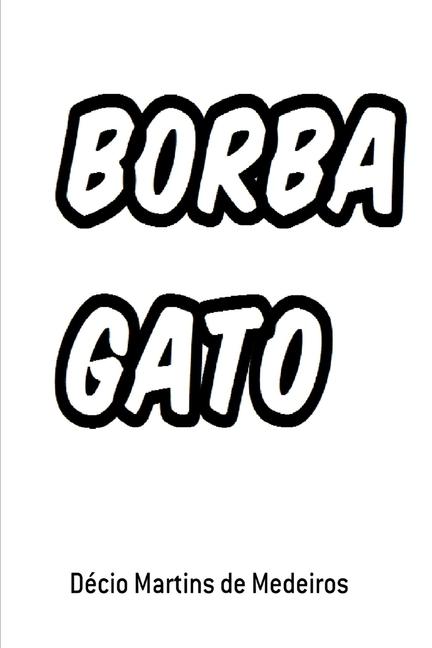 Knjiga Borba Gato Decio Martins de Medeiros