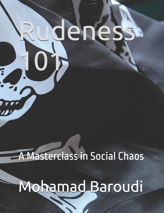Kniha Rudeness 101 Mohamad Baroudi