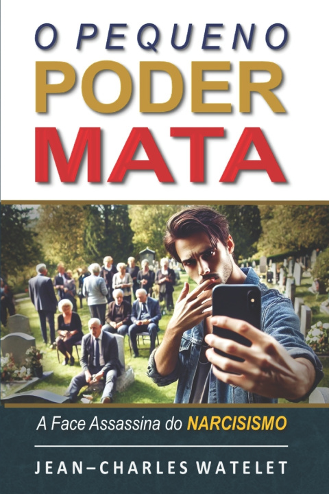 Boek O Pequeno Poder Mata Jean-Charles Watelet