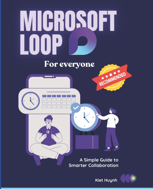 Kniha Microsoft Loop for Everyone Kiet Huynh