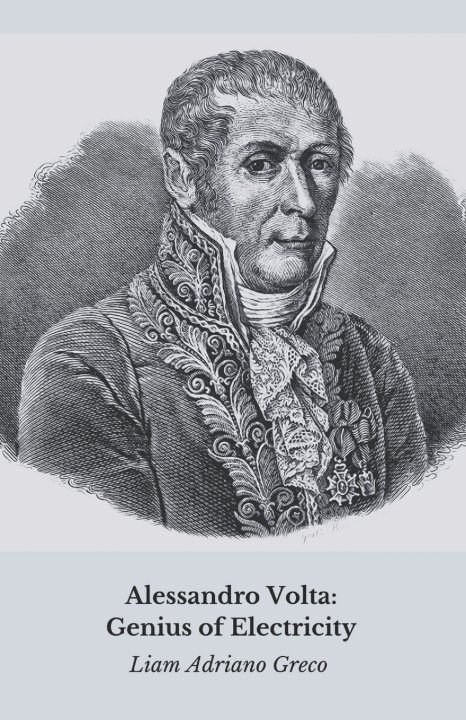 Book Alessandro Volta Liam Adriano Greco