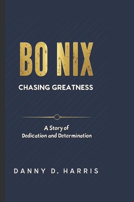 Kniha Bo Nix Danny D. Harris