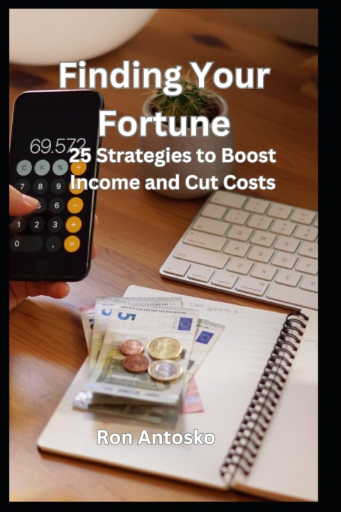 Kniha Finding Your Fortune Ron Antosko