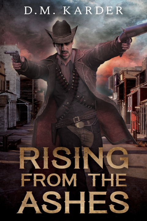 Knjiga Rising from the Ashes D. M. Karder