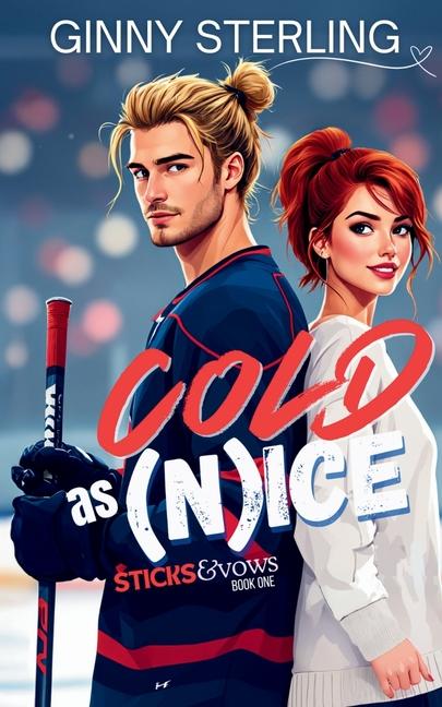 Knjiga Cold as (N)ice Ginny Sterling