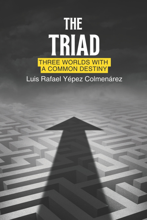 Kniha The Triad Luis Rafael Yépez Colmenárez