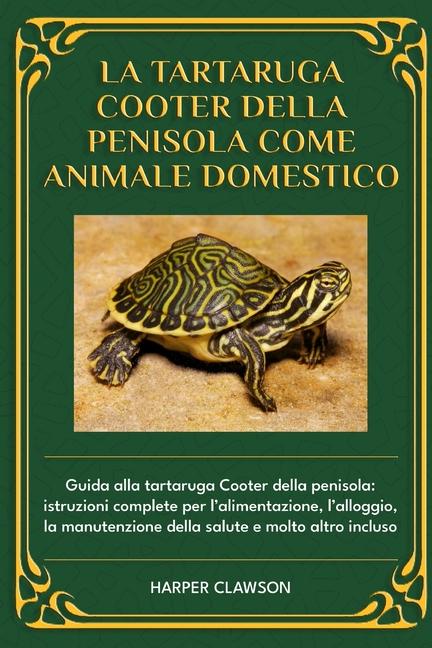 Libro La Tartaruga Cooter Della Penisola Come Animale Domestico HARPER CLAWSON