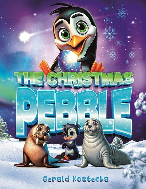 Книга The Christmas Pebble Gerald Kostecka
