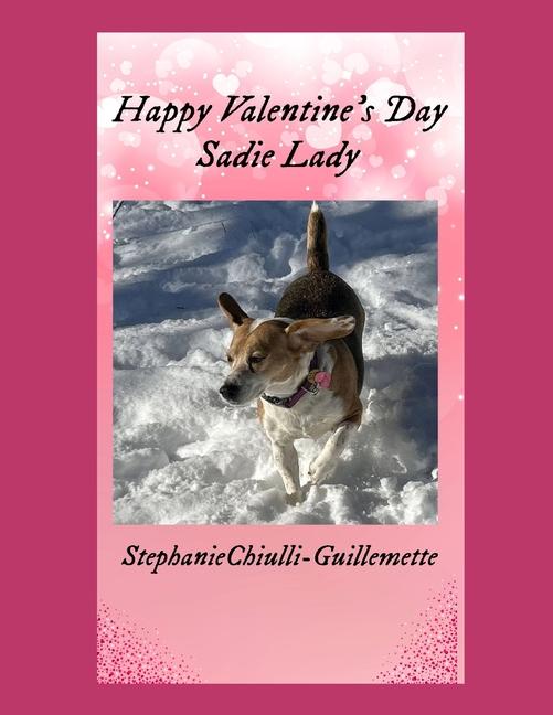 Libro Happy Valentine's Day Sadie Lady Justin Guillemette