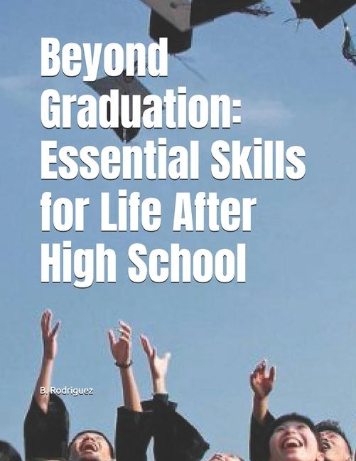 Kniha Beyond Graduation B. Rodriguez