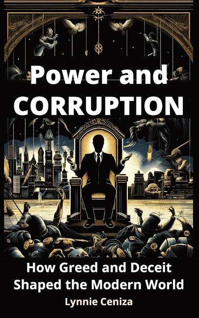 Kniha Power and Corruption Lynnie Ceniza