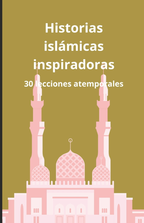Kniha Historias islámicas inspiradoras Bah Slama